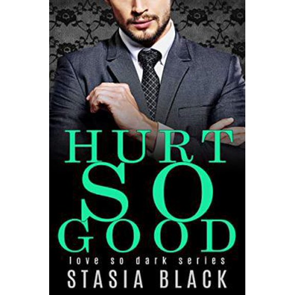 Pre-Owned Hurt So Good (Break So Soft) (Paperback) 1950097110 9781950097111