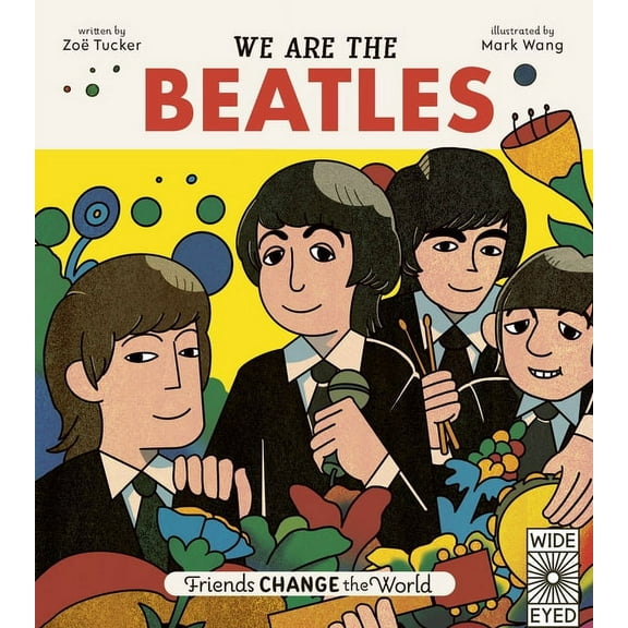 Friends Change the World We Are the Beatles, Book 2, (Hardcover)