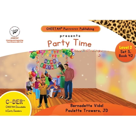 C-DER (Cheetah Decodable & Early Readers) Set 5 Book 42 Party Time! (Paperback)