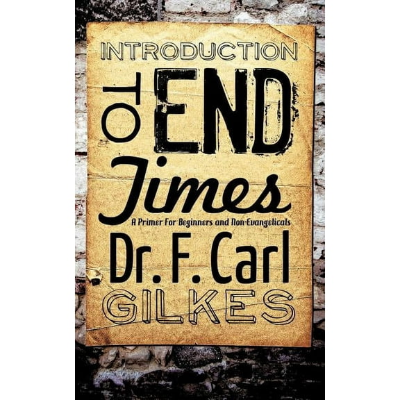 Introduction to the Endtimes, (Paperback)