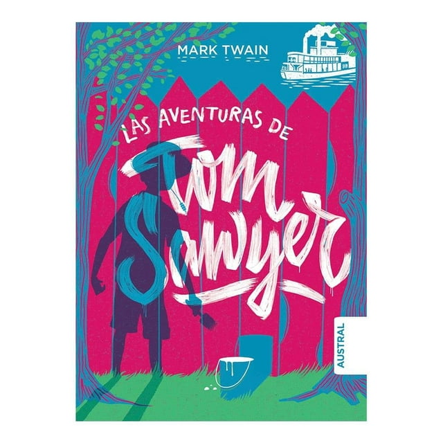 Las Aventuras de Tom Sawyer Austral Planeta Mexicana Mark Twain