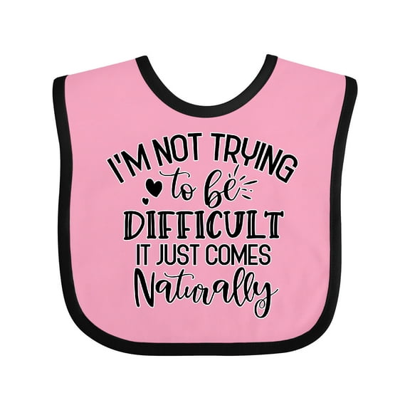 Inktastic Naturally Difficult Boys or Girls Baby Bib