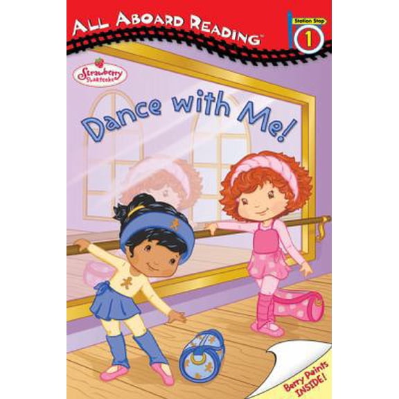 Pre-Owned Dance With Me! (All Aboard Reading Station Stop 1) (Paperback) 0448446650 9780448446653
