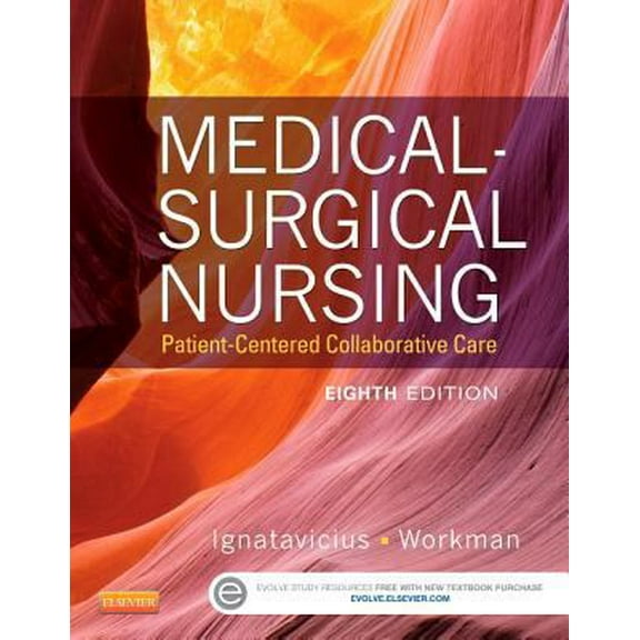 Pre-Owned Medical-Surgical Nursing: Patient-Centered Collaborative Care, Single Volume (Hardcover) 1455772550 9781455772551