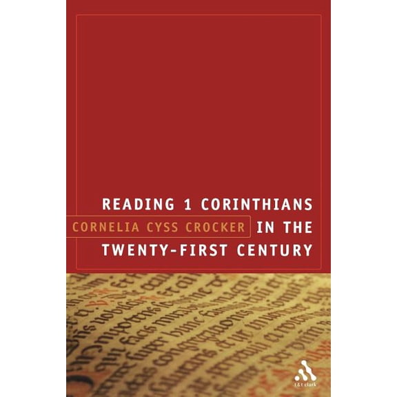 Reading 1 Corinthians in the Twenty-First Century, (Paperback)