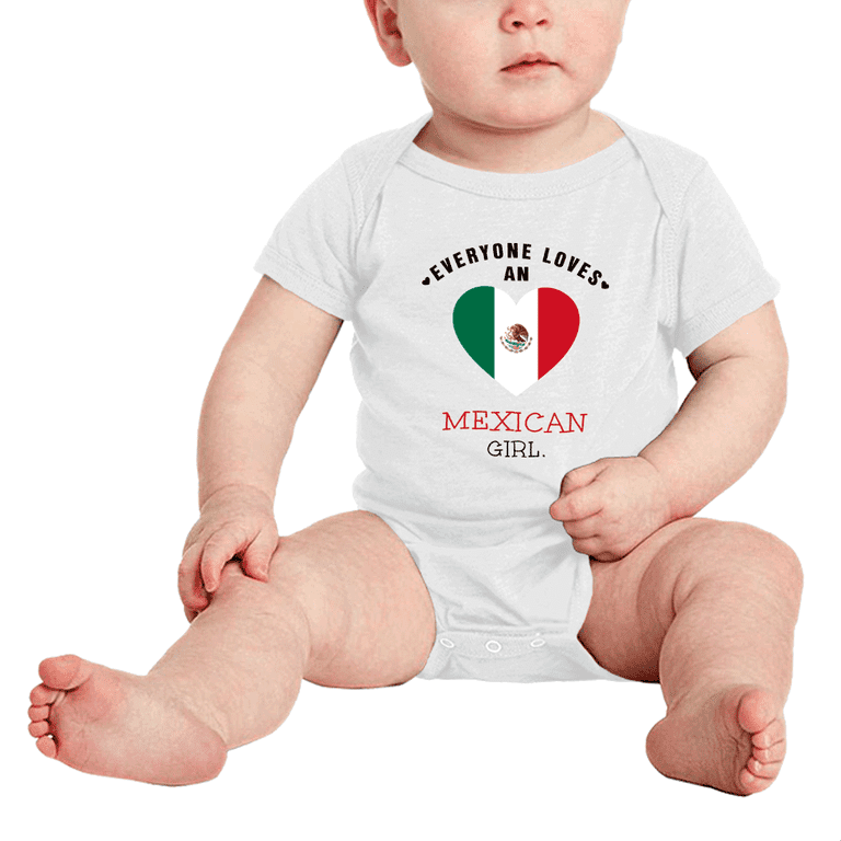 Everyone Loves an Mexican Girl Cute Baby Clothes For Boy Girl White 0 3 Months