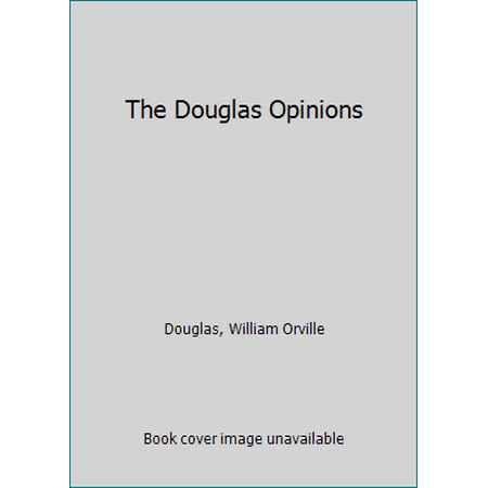 Pre-Owned The Douglas Opinions (Hardcover) 0394497953 9780394497952