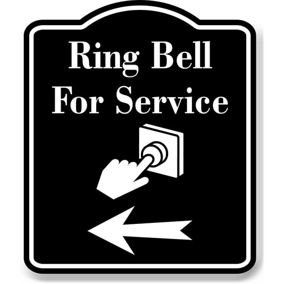Ring Bell For Service Left Arrow BLACK Aluminum Composite Sign, 8.5"x10"