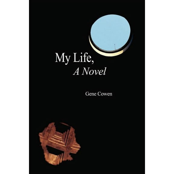 My Life, a Novel