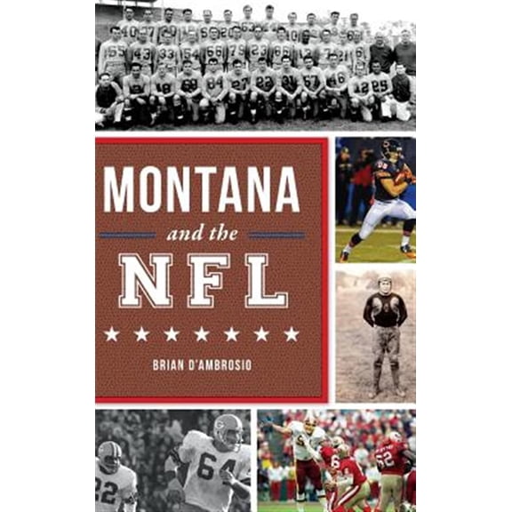 Pre-Owned Montana and the NFL (Hardcover)