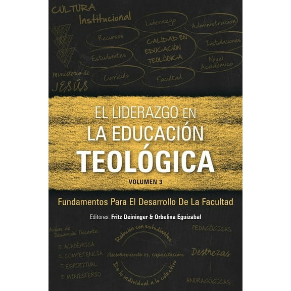 Icete: El Liderazgo en la educación teológica, volumen 3 (Paperback)