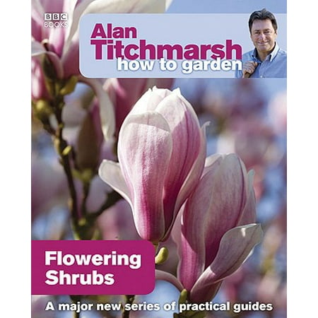 Alan Titchmarsh How to Garden: Flowering Shrubs (Best Flowering Shrubs For Massachusetts)