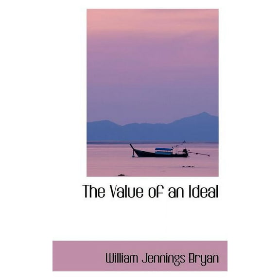 The Value of an Ideal (Paperback)