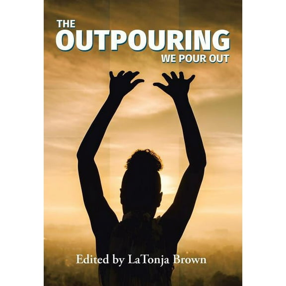 The Outpouring (Hardcover)
