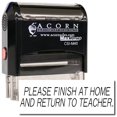 thumbnail image 1 of Large Self-Inking Please Finish At Home And Return To Teacher Stamp with Brown Ink, 1 of 4