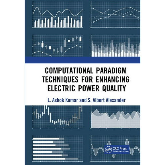Computational Paradigm Techniques for Enhancing Electric Power Quality, (Paperback)