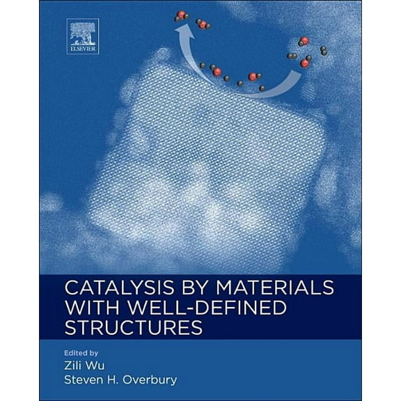 Catalysis by Materials with Well-Defined Structures, (Hardcover)