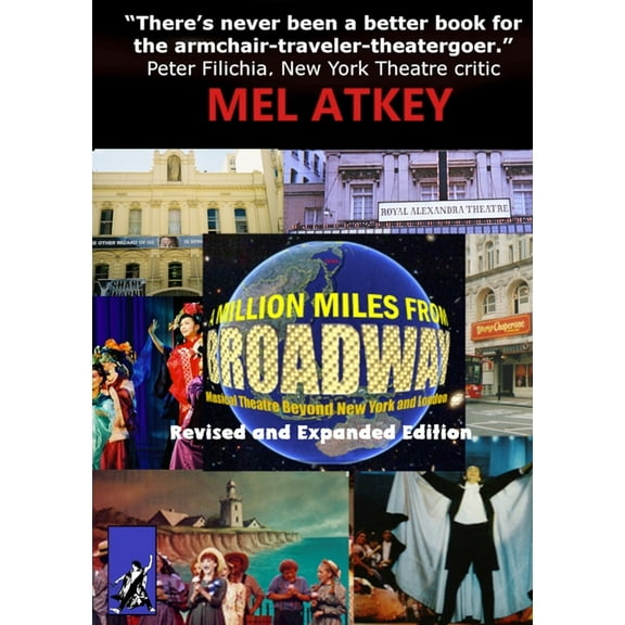 A Million Miles from Broadway Revised and Expanded Edition (Paperback)