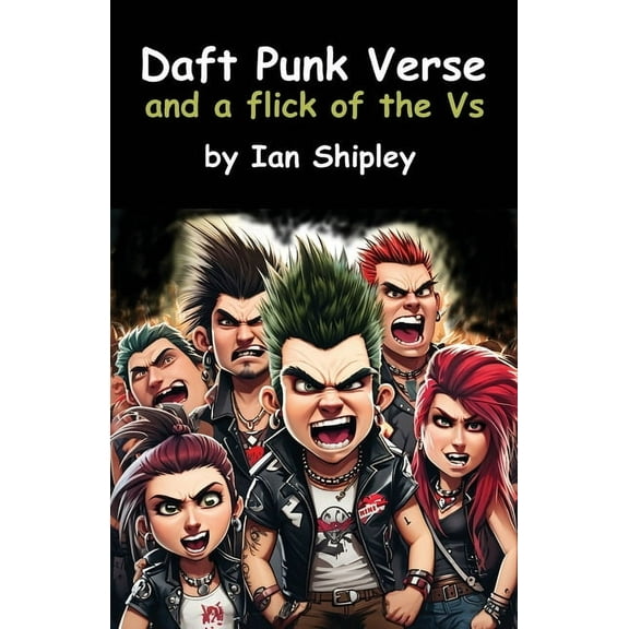 Daft Punk Verse and a flick of the V's, (Paperback)