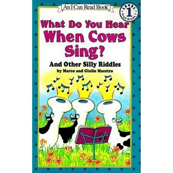 Pre-Owned What Do You Hear When Cows Sing?: And Other Silly Riddles (Paperback 9780064442275) by Marco Maestro