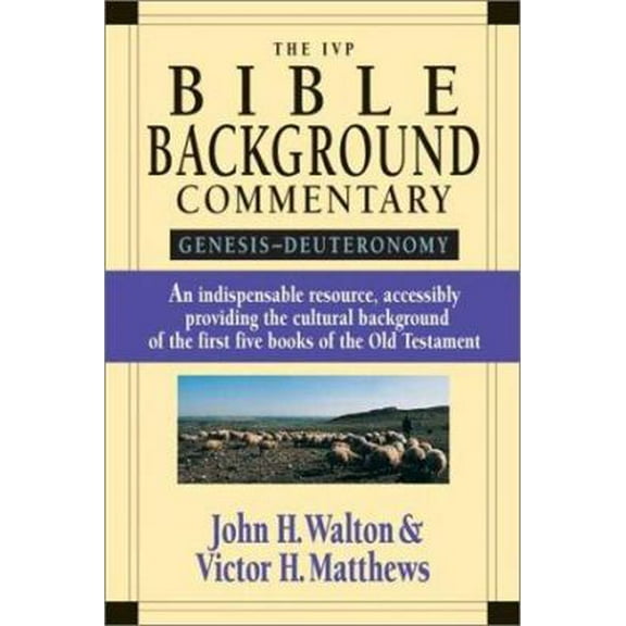 Pre-Owned The IVP Bible Background Commentary: Genesis -- Deuteronomy (Paperback) 0830814566 9780830814565