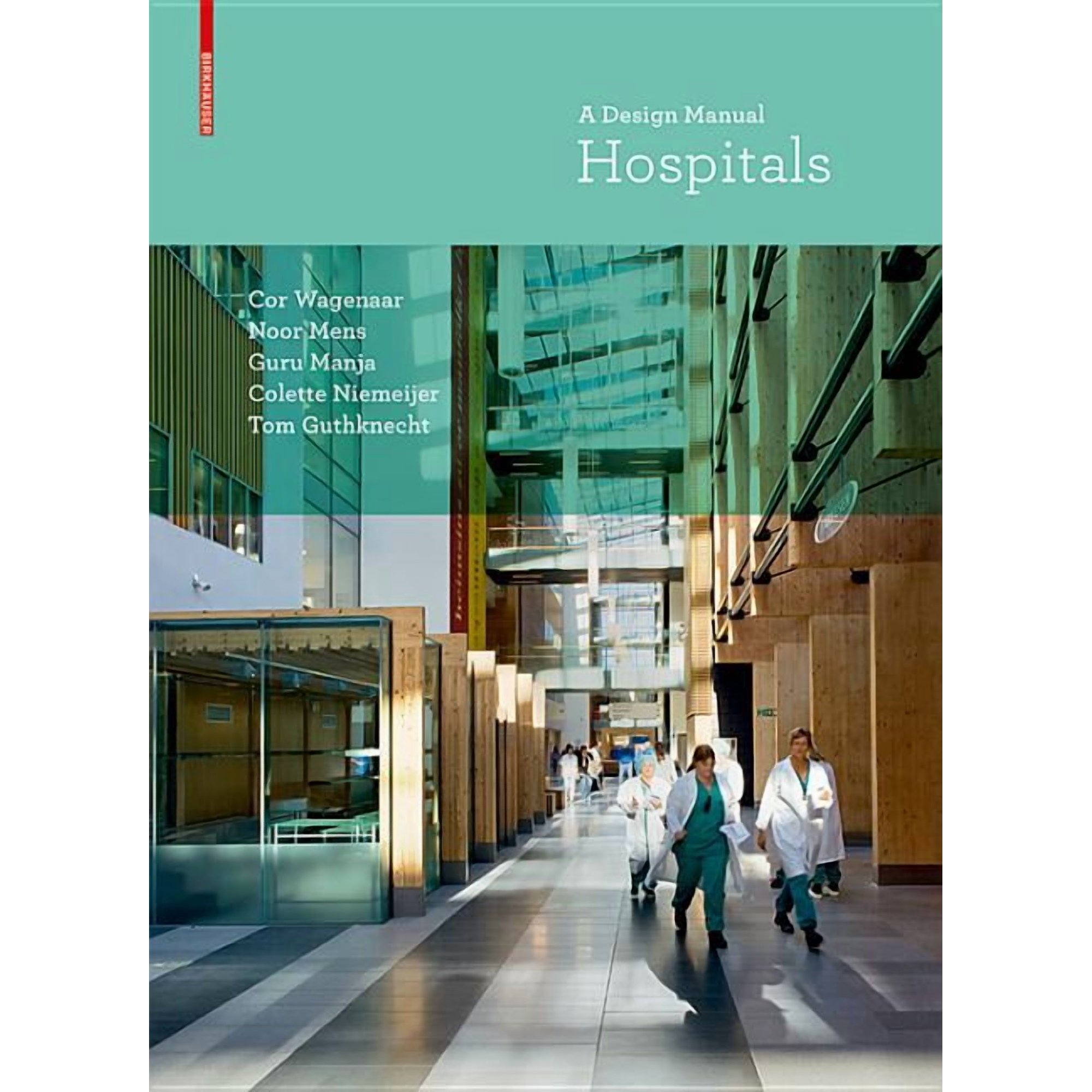 Hospitals: A Design Manual (Paperback)