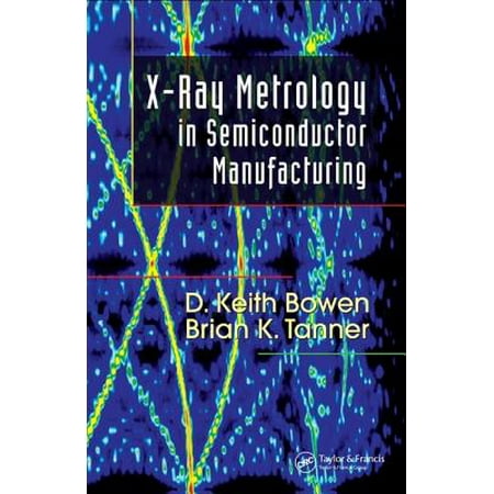 X-Ray Metrology in Semiconductor Manufacturing