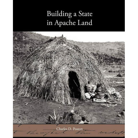 Building a State in Apache Land (Paperback)
