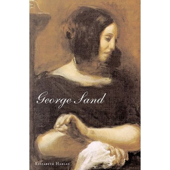 Pre-Owned George Sand (Hardcover) 0300104170 9780300104172