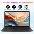 thumbnail image 4 of 2025 Newest 17.3 inch FHD-Laptop,Business-Laptop,32GB RAM 2TB SSD,Intel 6 Cores i3-1215U(Beat i5-1135G7 Up to 4.4GHz),Backlit Keyboard,WiFi 6 BT5.2,Windows 11 Computer,65W Type-C,Fingerprint, 4 of 9