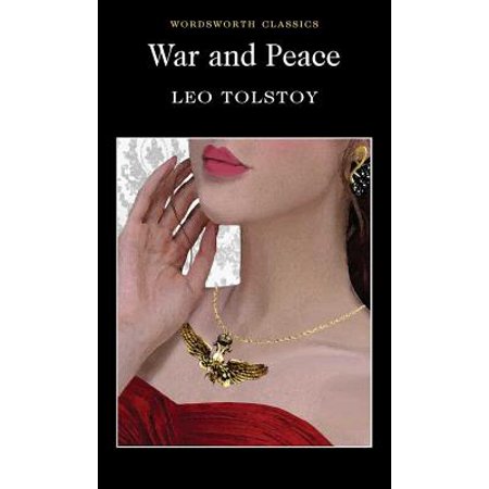 War & Peace (Best Translation Of War And Peace)