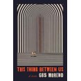 thumbnail image 2 of This Thing Between Us: A Novel, 2 of 2