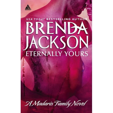 Madaris Family Saga Eternally Yours, Book 3, (Paperback)