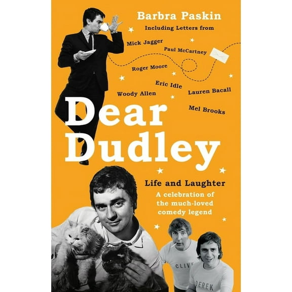 Dear Dudley: Life and Laughter : A Celebration of the Much-Loved Comedy Legend (Hardcover)
