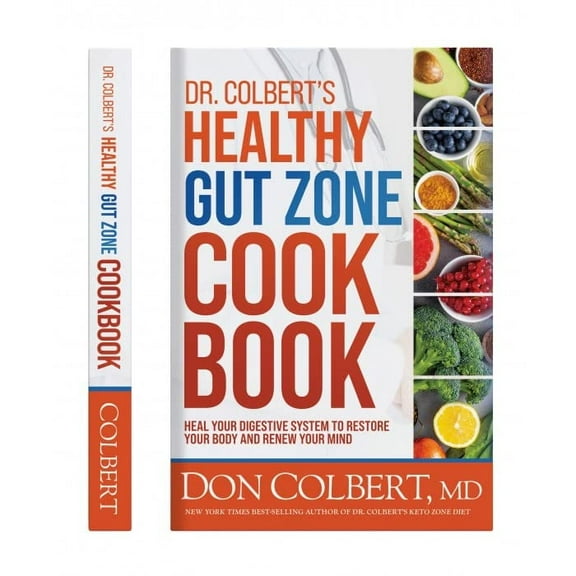 Dr. Colbert’s Healthy Gut Zone Cookbook, (Hardcover)