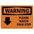 thumbnail image 1 of SignMission OS-WS-A-1218-L-12334 12 x 18 in. OSHA Warning Sign - Please Watch Your Step Down Arrow with Symbol, 1 of 1