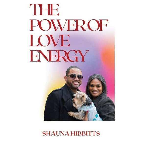 The Power of Love Energy, (Hardcover)