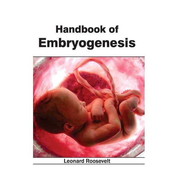 Handbook of Embryogenesis, (Hardcover)