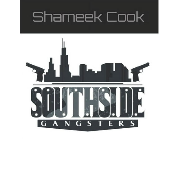 Scriptbook: Southside Gangsters (Paperback)
