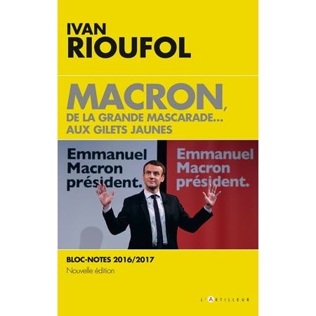 Macron, de la grande mascarade... aux gilets jaunes - eBook