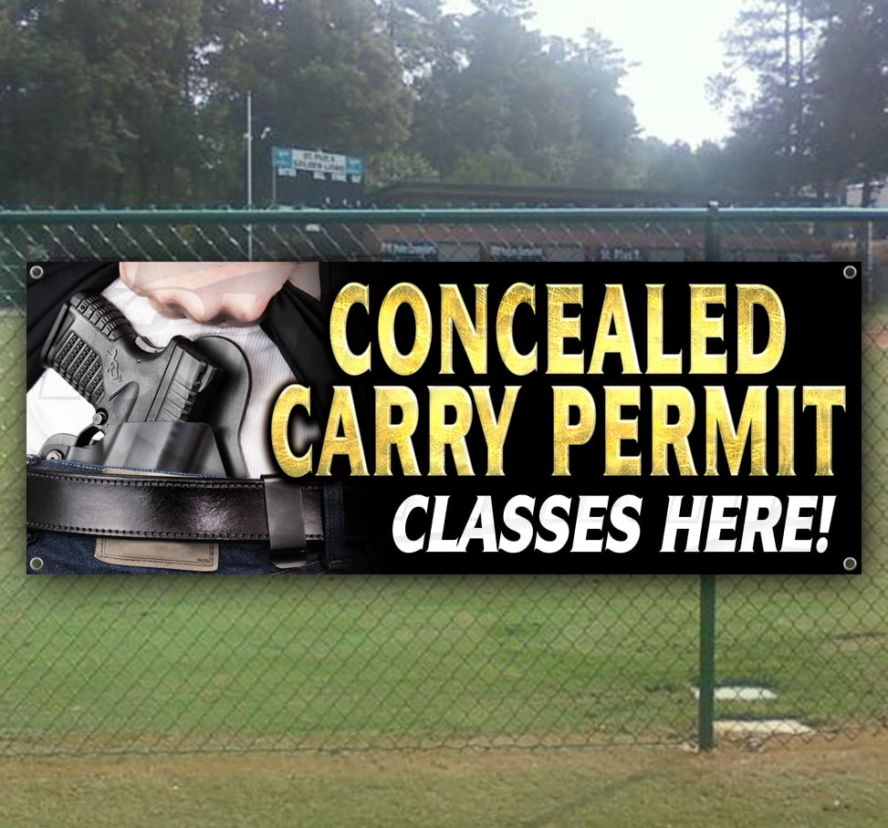 Concealed Carry Permit Classes Here 13 oz heavy duty vinyl banner sign