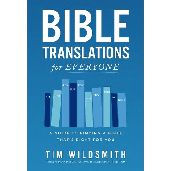 Pre-Owned Bible Translations for Everyone: A Guide to Finding a Bible Thats Right for You Paperback