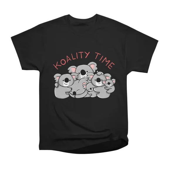 Koality Time T-Shirt Tee Gift For Him Merch For Her Apparel For Friend