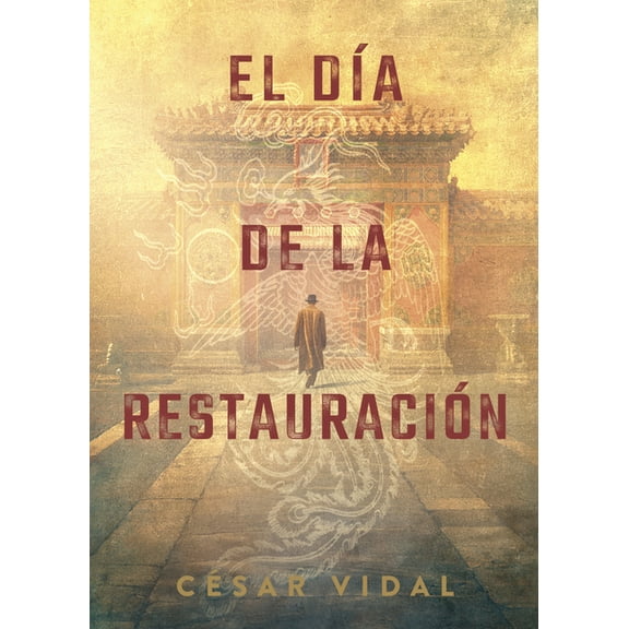 El DÃ­a de la RestauraciÃ³n, (Paperback)