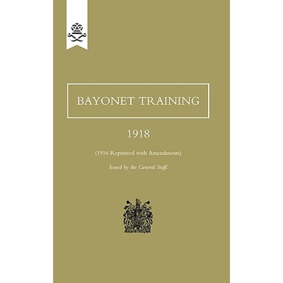 Bayonet Training 1918 (Paperback)