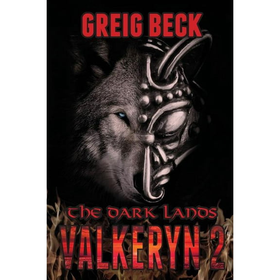 The Dark Lands: The Valkeryn Chronicles 2 (Paperback) by Greig Beck