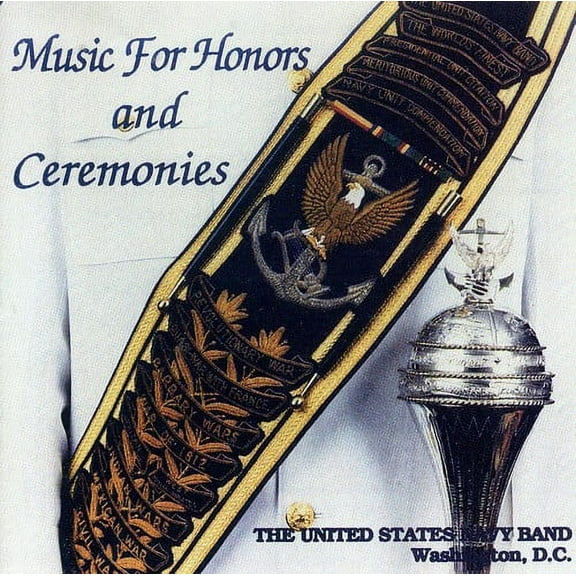 United States Navy Band - Music for Honors and Ceremonies - Music & Performance - CD