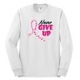 thumbnail image 2 of Wild Bobby, Never Give Up Fight Cancer, Breast Cancer Awareness, Men Long Sleeve Shirt, White, XX-Large, 2 of 4