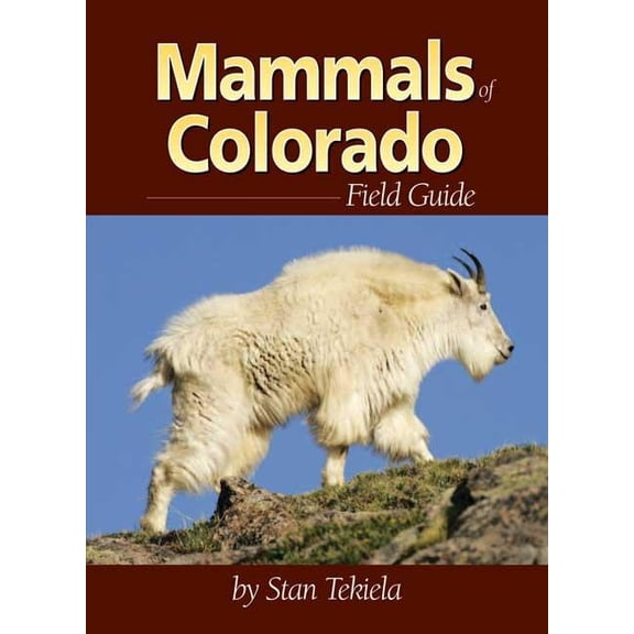 Mammal Identification Guides Mammals of Colorado Field Guide, (Paperback)