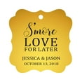 thumbnail image 1 of Darling Souvenir S'More Love For Later Tag Custom Favor Fancy Hang Tags -Metallic Gold-50 Tags, 1 of 1